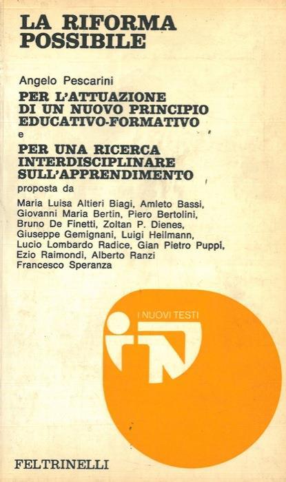 La riforma possibile. Per l'attuazione di un nuovo principio educativo-formativo - Angelo Pescarini - copertina