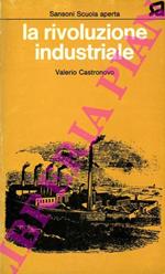 La rivoluzione industriale