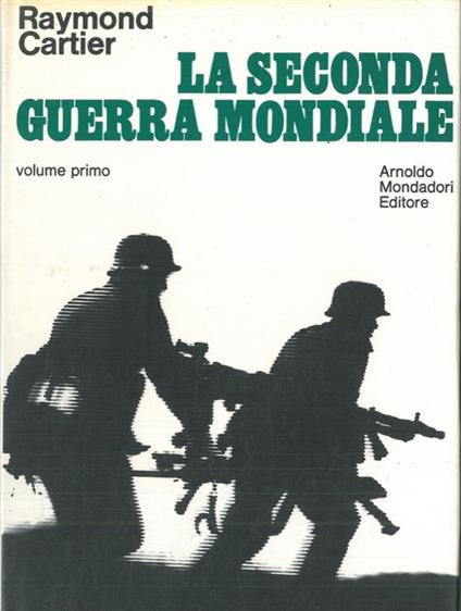 La seconda guerra mondiale - Raymond Cartier - copertina