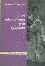 La sudamericana e la spagnola