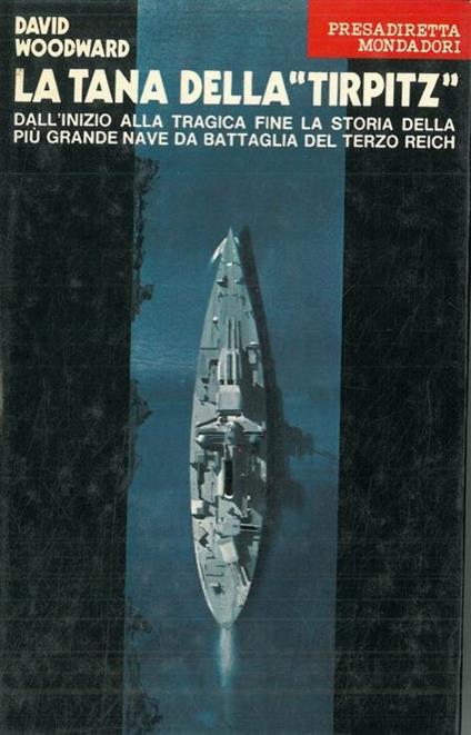 La tana della "Tirpitz" - David Woodward - copertina