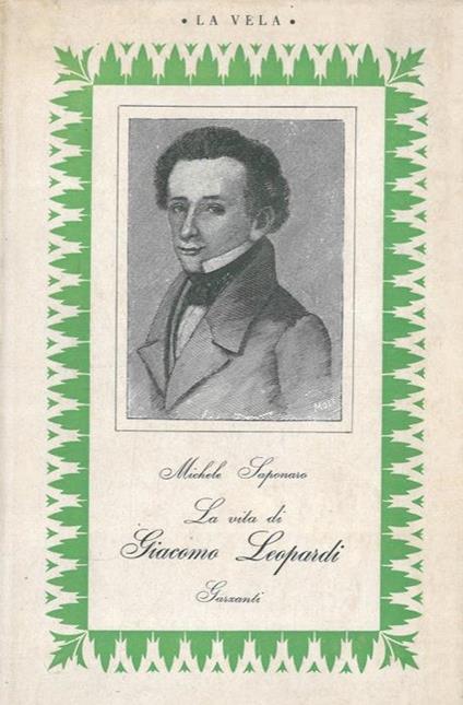 La vita di Giacomo Leopardi - Michele Saponaro - copertina