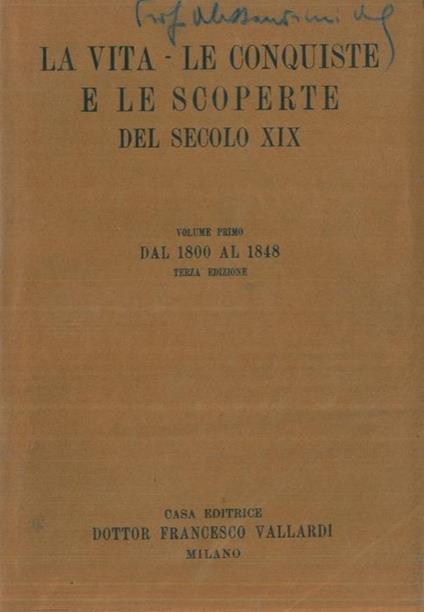 La vita le conquiste e le scoperte del secolo XIX. Volume I (1800-1848), II (1848-1875), III (1876-1900) - Francesco Giarelli - copertina