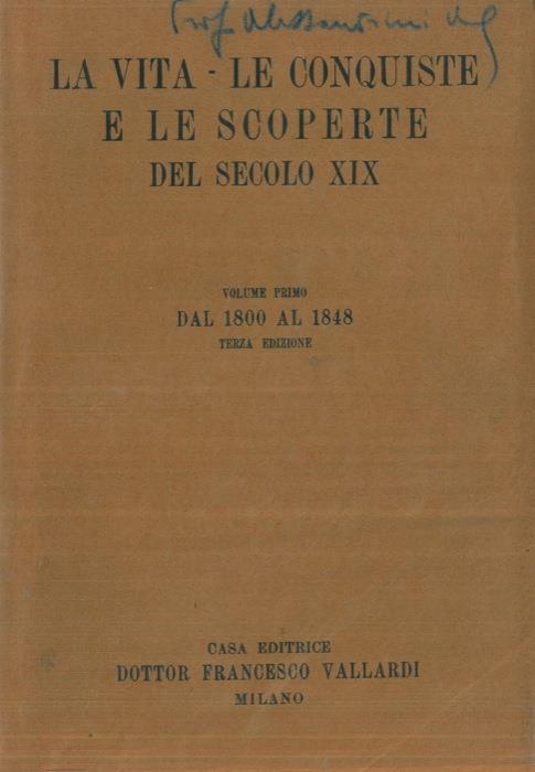 La vita le conquiste e le scoperte del secolo XIX. Volume I (1800-1848), II (1848-1875), III (1876-1900) - Francesco Giarelli - copertina