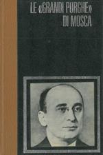 Le grandi purghe di Mosca