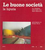 Le buone società. La Liguria