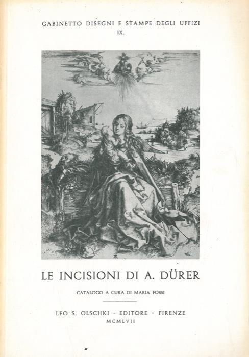 Le incisioni di A. Durer. Catalogo - Maria Fossi - copertina