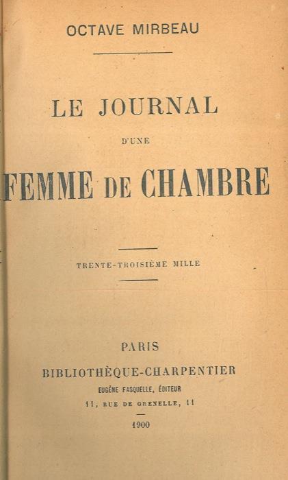 Le journal d'un femme de chambre. Le gaga. Moeurs parisiennes - Octave Mirabeau - copertina