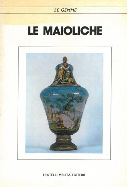 Le maioliche - copertina