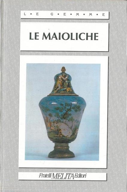 Le maioliche - copertina