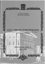 Les contes d'Hoffmann. Opera fantastica in un prologo, tre atti e un epilogo di Jules e Pierre Barbier. Musica di Jacques Offenbach. Stagione lirica 1987-1988