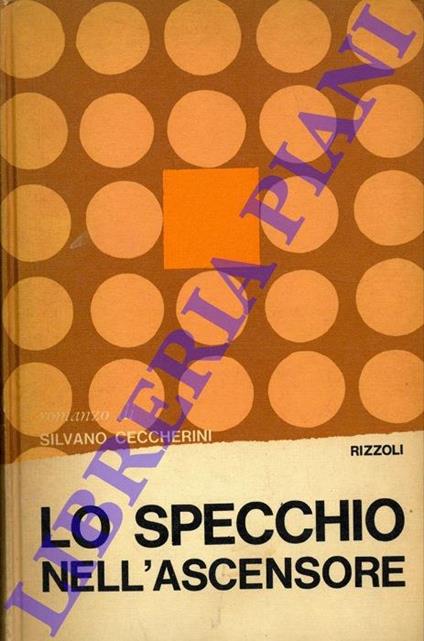 Lo specchio nell'ascensore - Silvano Ceccherini - copertina