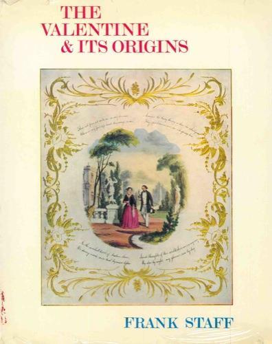 The valentine & its origins - Frank Staff - copertina
