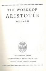 The works of Aristotle. Volume II