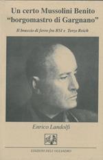 Un certo Mussolini Benito «Borgomastro di Gargnano». Il braccio di ferro tra la RSI e il Terzo Reich