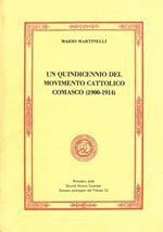 Un quindicennio del movimento cattolico comasco (1900. 1914)