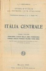 Italia centrale. Terzo volume. Territorio a ovest della linea ferroviaria Firenze-Arezzo-Perugia-Foligno-Terni-Roma
