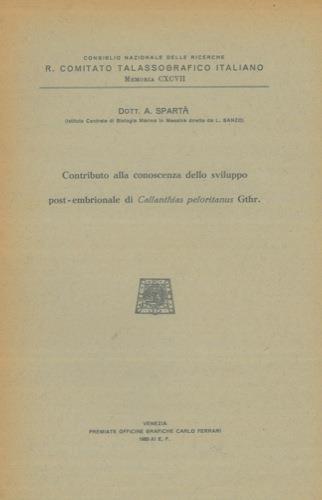 Contributo alla conoscenza dello sviluppo post-embrionale di Callanthias peloritanus Gthr - Antonio Spartà - copertina