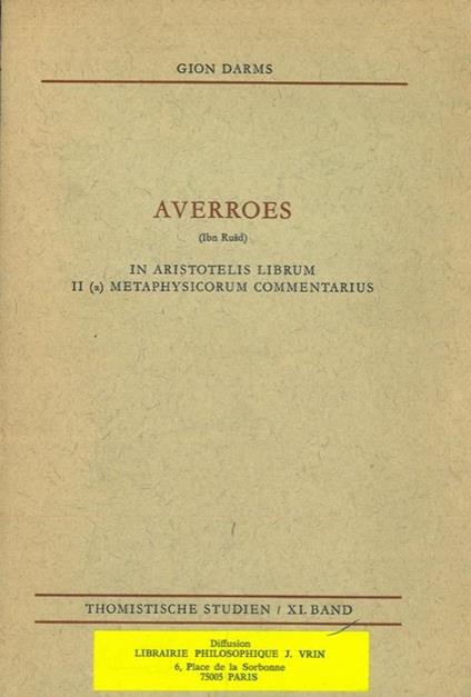 Averroes (Ibn Rusd). In Aristotelis Librum II (a), Metaphysicorum Commentarius - Averroè - copertina