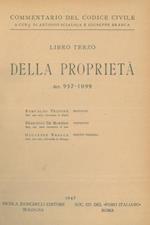 Commentario del codice civile. Libro terzo. Della proprietà. Art. 957-1099