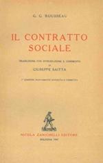 Il contratto sociale. Traduzione, introduzione e commento di Giuseppe Saitta