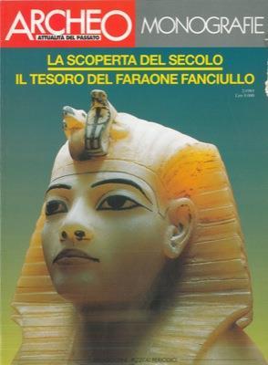 La scoperta del secolo. Il tesoro del Faraone fanciullo - Valenziano Clara - copertina
