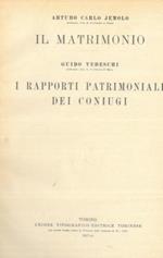 Il matrimonio. I rapporti patrimoniali dei coniugi