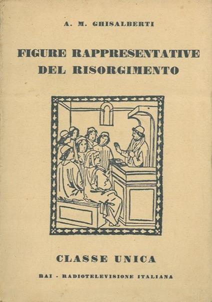 Figure rappresentative del Risorgimento - Alberto M. Ghisalberti - copertina