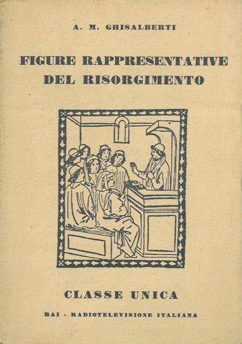 Figure rappresentative del Risorgimento - Alberto M. Ghisalberti - copertina