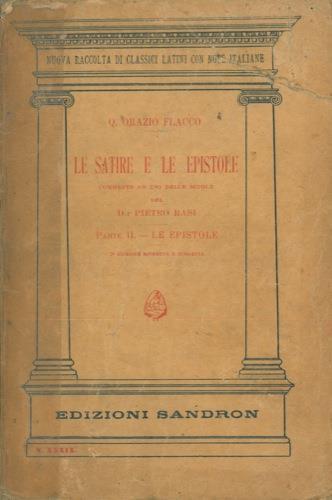 Le satire e epistole. Parte II. epistole - Quinto Orazio Flacco - copertina