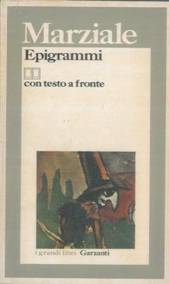 Epigrammi. Testo latino a fronte - M. Valerio Marziale - copertina