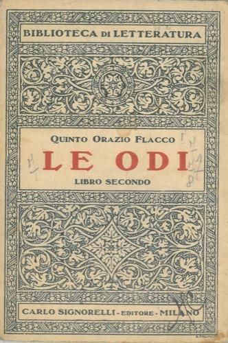 Le odi. Libri secondo - Quinto Orazio Flacco - copertina