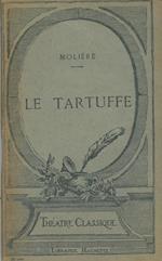 Le Tartuffe. Comédie