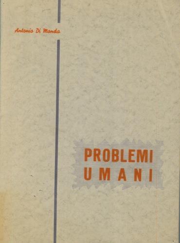 Problemi umani - Antonio Di Monda - copertina