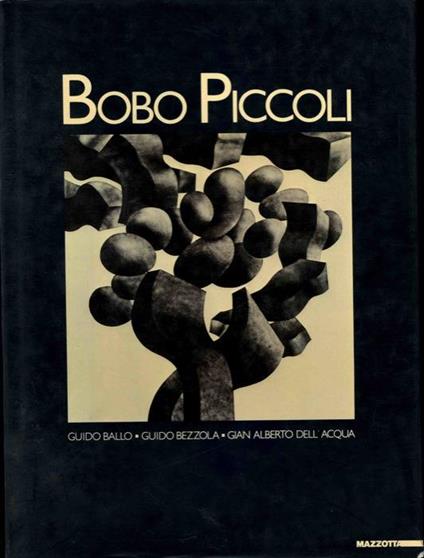 Bobo Piccoli - Guido Bezzola,G. Alberto Dell'acqua - copertina