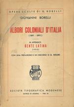 Albori coloniali d'Italia (1891-1895). In appendice: Gente latina (1912)