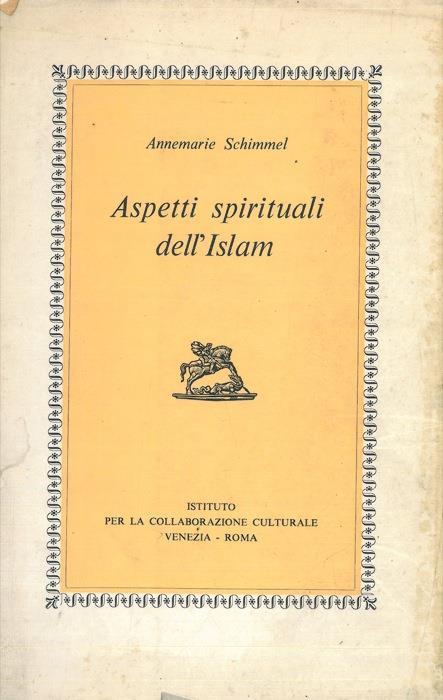 Aspetti spirituali dell'Islam - Annemarie Schimmel - copertina