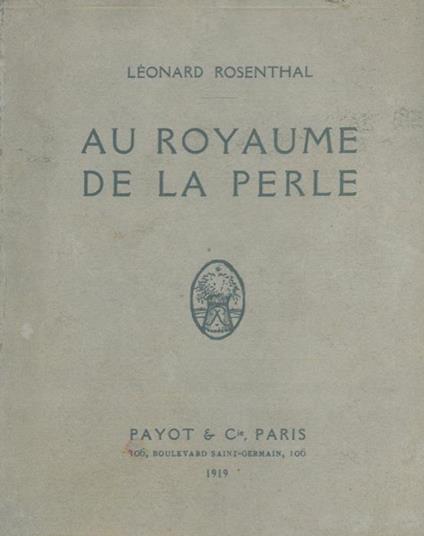Au royaume de la perle - Leon Rosenthal - copertina