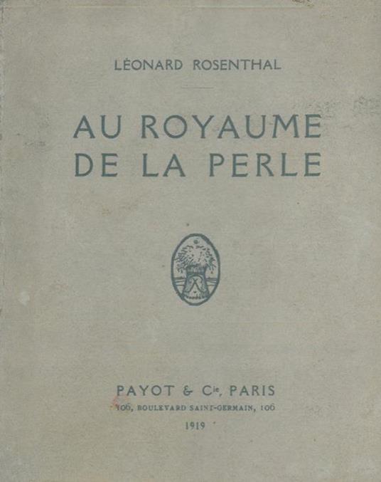 Au royaume de la perle - Leon Rosenthal - copertina