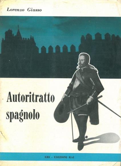 Autoritratto spagnolo - Lorenzo Giusso - copertina