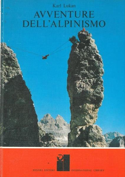 Avventure dell'alpinismo - Karl Lukan - copertina
