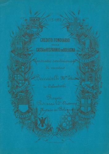 Beccadelli Marchesa Eleonora in Calandrelli. Contratto condizionato di mutuo della Cassa di Risparmio in Bologn - copertina