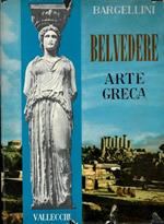 Belvedere. Panorama storico dell'arte. L'arte greca
