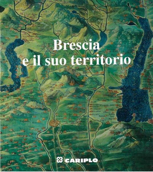 Brescia e il suo territorio - copertina