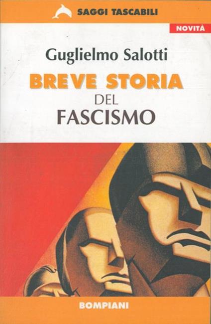 Breve storia del fascismo - Guglielmo Salotti - copertina