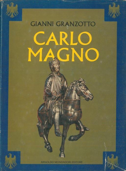 Carlo Magno - Gianni Granzotto - copertina