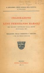 Celebrazione di Luigi Ferdinando Marsili nel secondo centenario dalla morte (29-30 novembre 1930)
