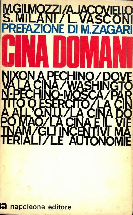 Cina domani. A cura di Sergio Milani - M. Gilmozzi - copertina