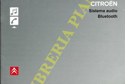 Citroen Xsara Picasso, C3, C5+ Sistema auto Bluetooth, Audio Compact Disc RDS - copertina