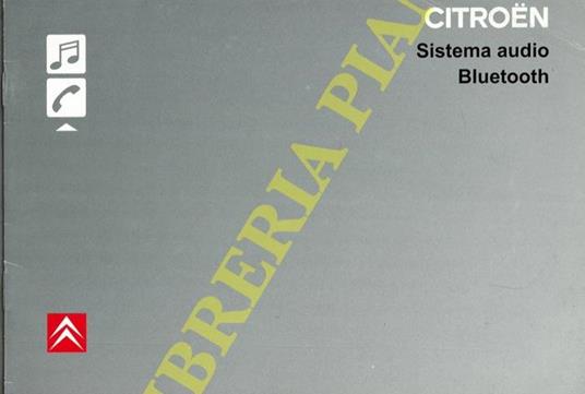 Citroen Xsara Picasso, C3, C5+ Sistema auto Bluetooth, Audio Compact Disc RDS - copertina